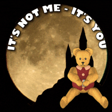 Bear sitting on the moon and saying It's not me, it's you GIF