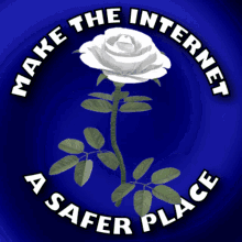 Blue Rose Logo with Text MAKE THE INTERNET A SAFER PLACE