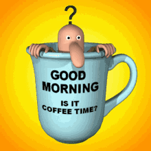 Cartoon Character Emerging from Cup and Asking, Good Morning, Is It Coffee Time?
