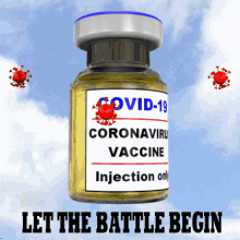 COVID-19 Vaccine: The Battle Against the Virus Begins
