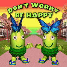 Don't Worry Be Happy Be Positive Free Gifs 3D GIF