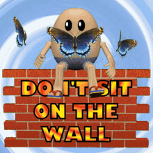 Eggbert's Adventures: Sitting on the Wall with a Butterfly