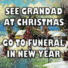Grandad at Christmas and New Year GIFs
