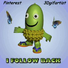 Green Cartoon Character with Yellow Clothes and Blue Shoes, Smiling and Opening Hands, with Two Butterflies Around, I Follow Back Text, 3D GIF