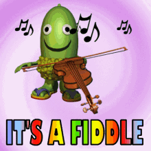 IT'S A FIDDLE ON THE FIDDLE GIF