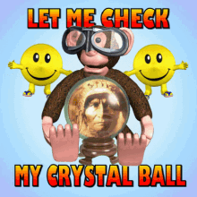 Monkey with a Crystal Ball