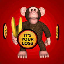 Monkey with Bananas and 'It's Your Loss' Sign Gif