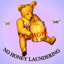 No Honey Laundering