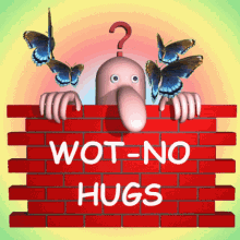 WOT - NO HUGS GIF
