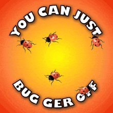 You Can Just Bugger Off Gif