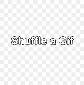 Shuffle a Gif